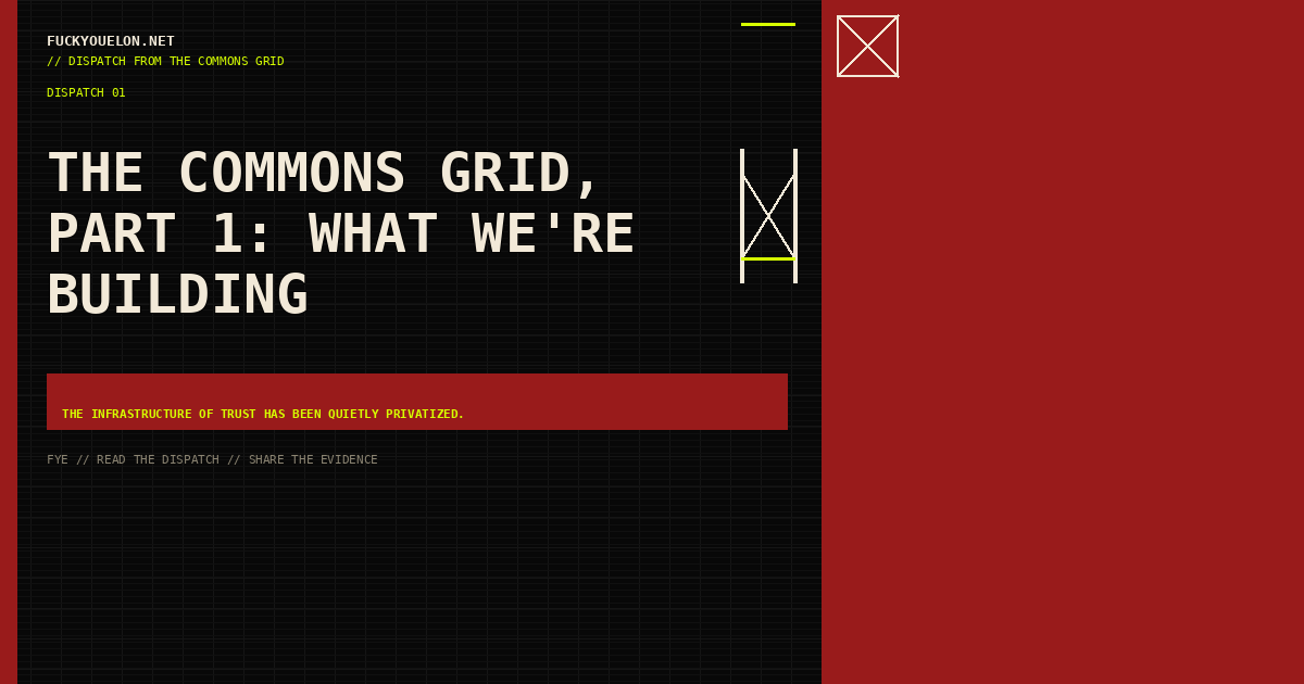 FYE dispatch cover for The Commons Grid, Part 1: What we're building