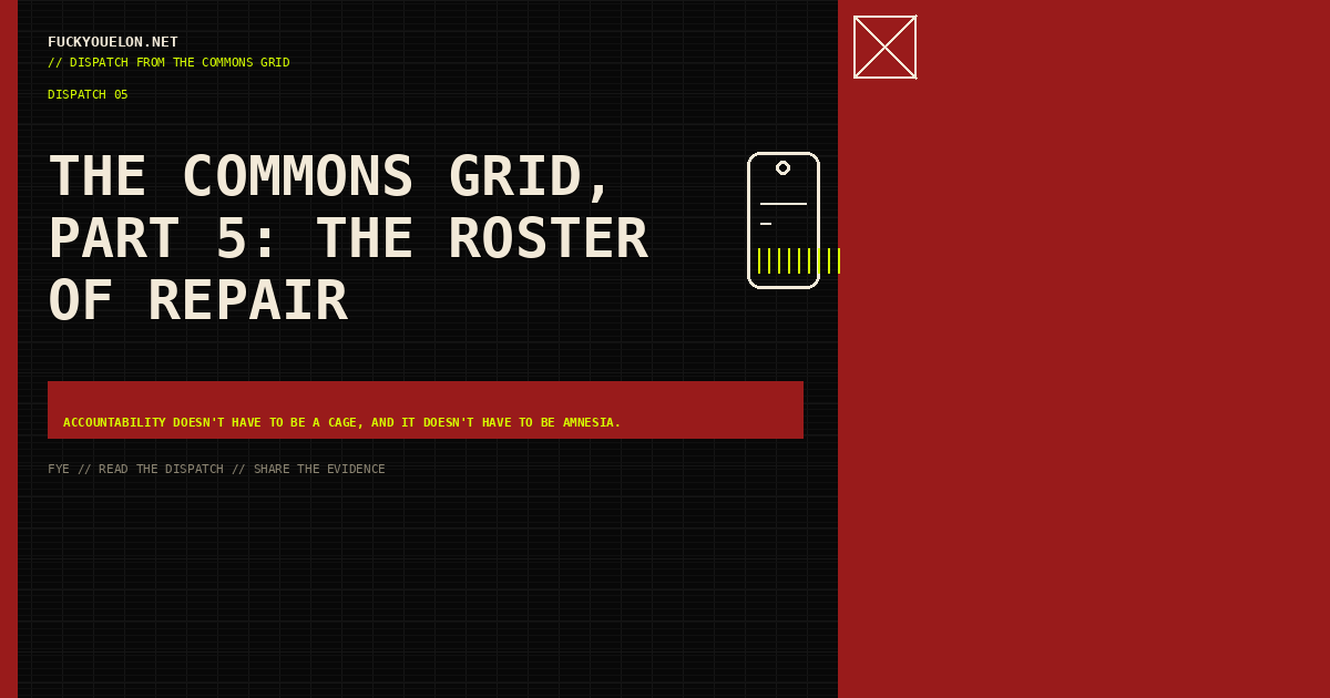 FYE dispatch cover for The Commons Grid, Part 5: The roster of repair
