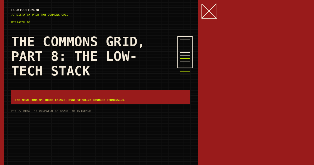 FYE dispatch cover for The Commons Grid, Part 8: The low-tech stack