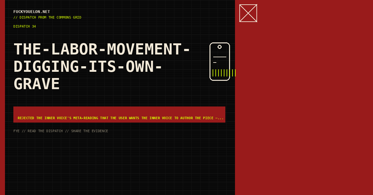 FYE dispatch cover for the-labor-movement-digging-its-own-grave