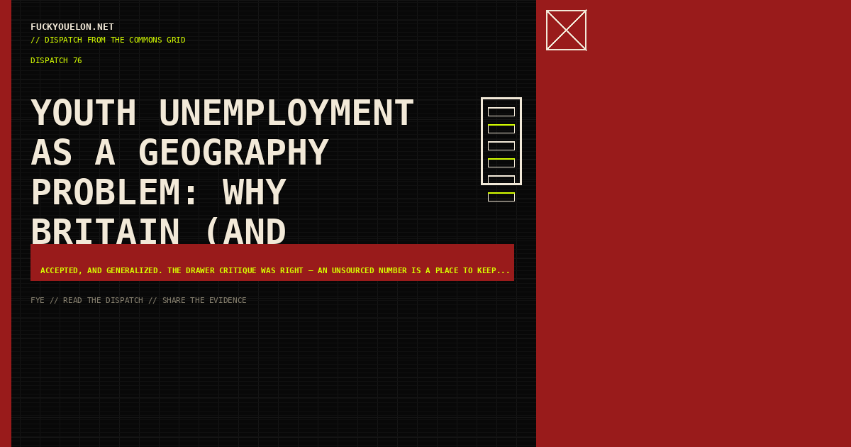 FYE dispatch cover for Youth unemployment as a geography problem: why Britain (and everywhere else) has too few jobs in too many places